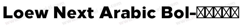 Loew Next Arabic Bol字体转换
